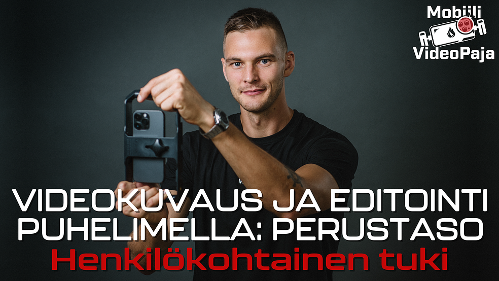 Videokuvaus ja editointi puhelimella: PERUSTASO [Henkilökohtainen tuki] Vain 379 euroa 499 sijaan! by mobiilivideopaja.fi