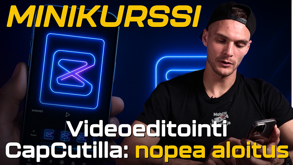 Mini-verkkokurssi: "Videoeditointi CapCutilla: nopea aloitus" by mobiilivideopaja.fi